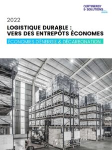 Guide CertiNergy sur l'amélioration de la performance énergétique de l'entrepôt logistique