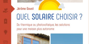 Quel solaire choisir ?