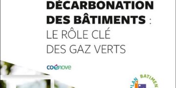 Décarbonation des bâtiments : le rôle clé des gaz verts