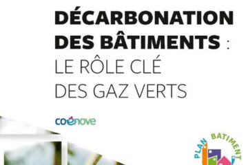 Décarbonation des bâtiments : le rôle clé des gaz verts