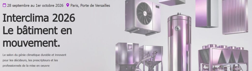 Interclima 2026, salon du génie climatique Interclima 2026, salon du génie climatique